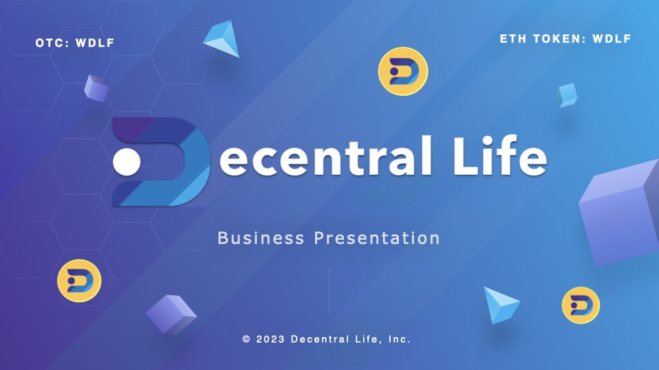 Decentral Life - Corporate Presentation - S2